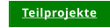 Teilprojekte